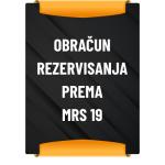 OBRAČUN REZERVISANJA PREMA MRS 19